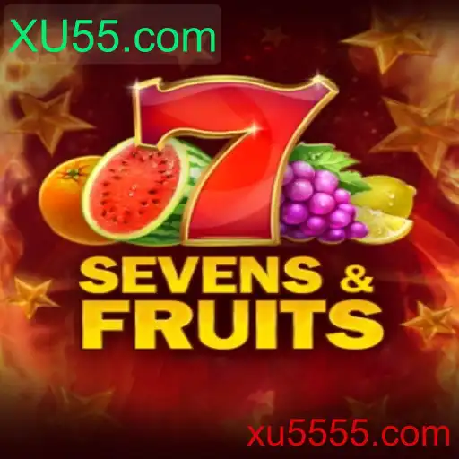 Descubra o Fascinante Mundo do Jogo SevensFruits em XU55.com